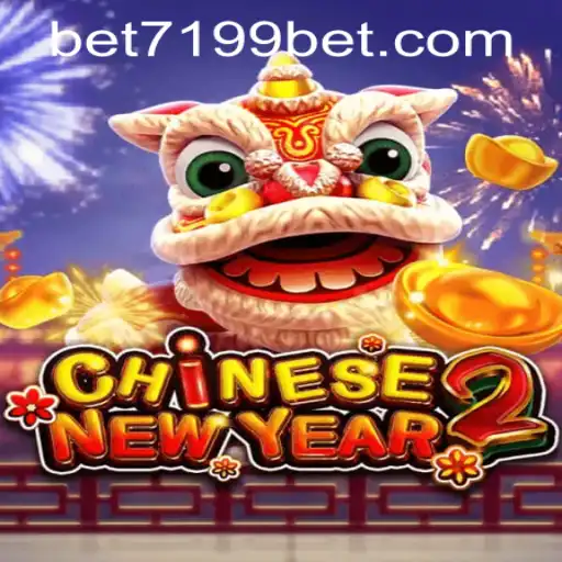 Exploring The Vibrant World of CHINESENEWYEAR2 and Navigating Through 7199bet PH Login