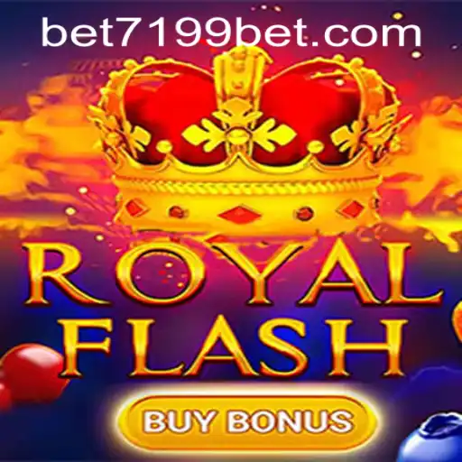 Exploring the Thrills of RoyalFlashBuyBonus with 7199bet PH Login