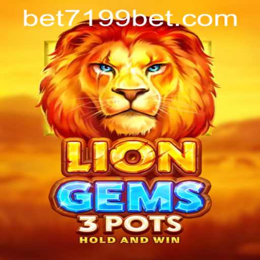 Explore the Exciting World of LionGems3pots and Discover 7199bet PH Login